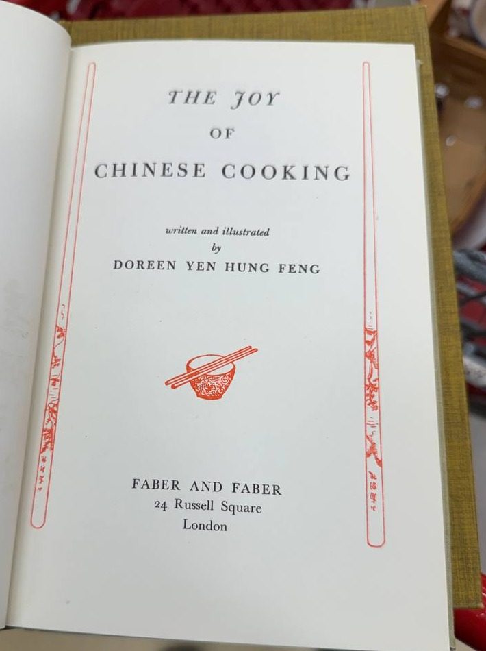 The Joy of Chinese Cooking — Doreen Yen Hung Feng, Faber & Faber London, Inscribed 1967 — photo 4